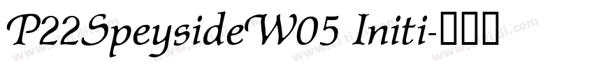 P22SpeysideW05 Initi字体转换